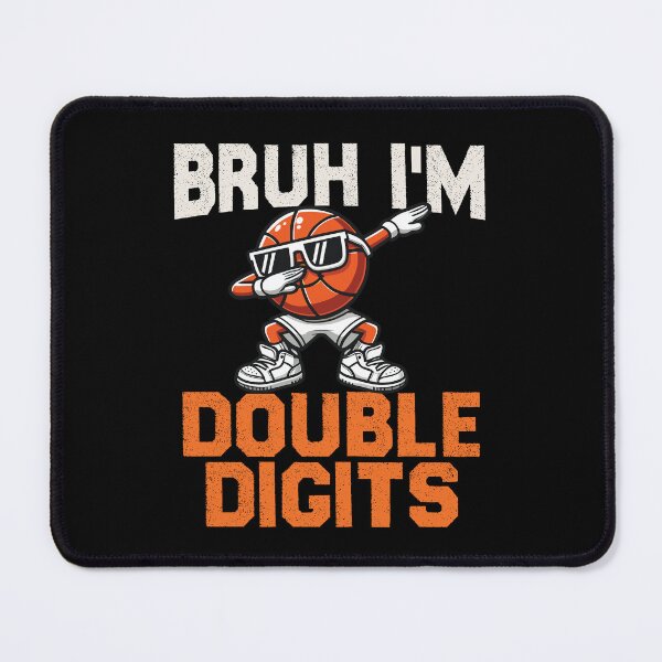 Item preview, Bruh I'm Double Digits Basketball 10th Birthday 10 Years Old designed and sold by ivotee.