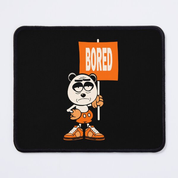 Item preview, Bored designed and sold by Sarcastic Panda.