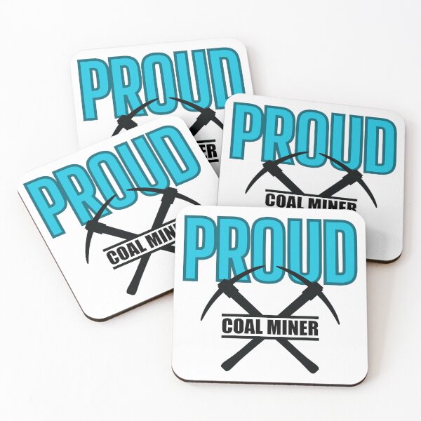 Item preview, Proud Coal Miner designed and sold by TSF LifeStyle Designs.
