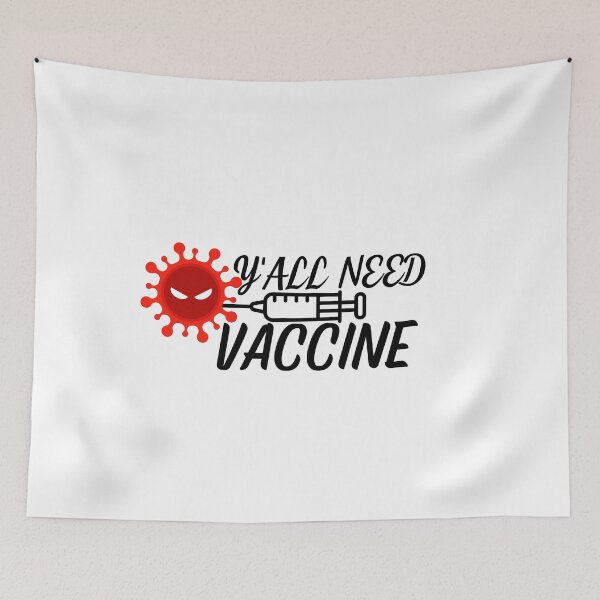 Item preview, Y'all need vaccine designed and sold by Jerziv-C.