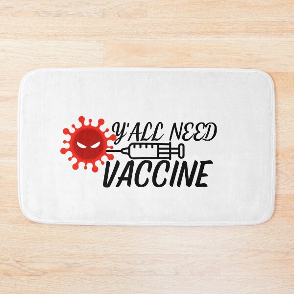 Item preview, Y'all need vaccine designed and sold by Jerziv-C.