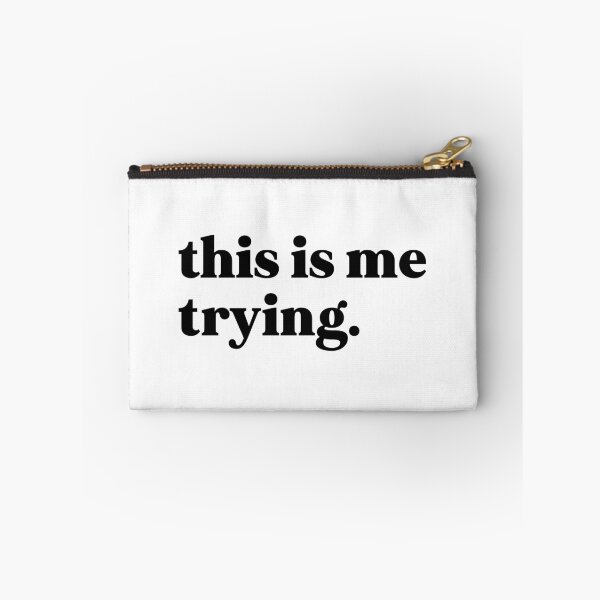 Item preview, This is me trying designed and sold by weirdly weird.