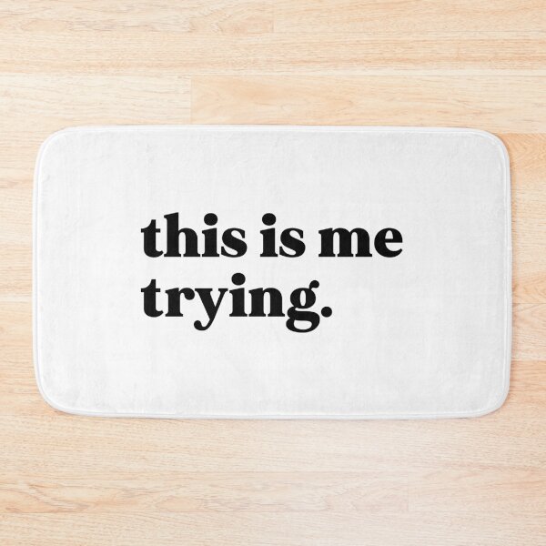 Item preview, This is me trying designed and sold by weirdly weird.