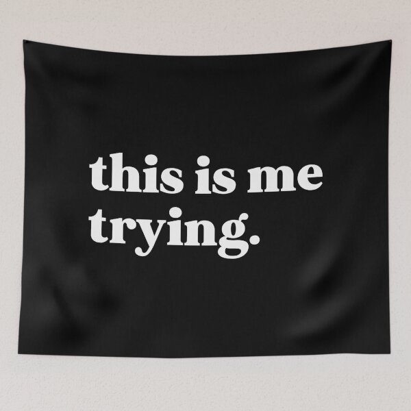 Item preview, This is me trying designed and sold by weirdly weird.