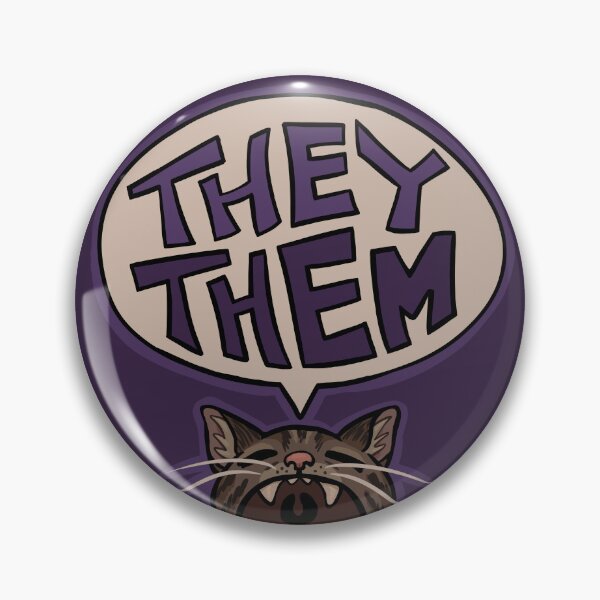 Item preview, They/Them - Cat Pronoun Pin designed and sold by anarrrchia.
