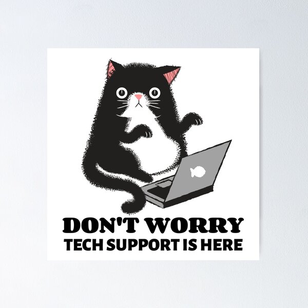 Item preview, Don't Worry Tech Support is Here - Technology designed and sold by Circle-Cats.
