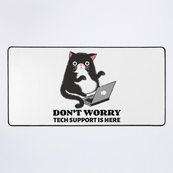 Item preview, Don't Worry Tech Support is Here - Technology designed and sold by Circle-Cats.