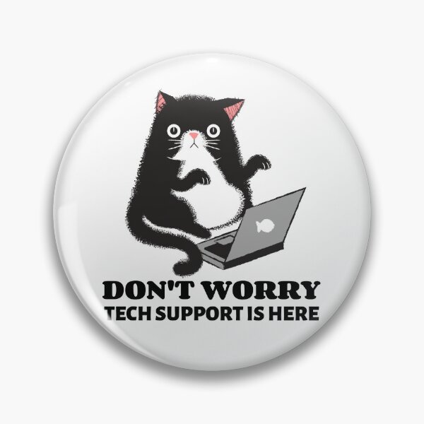 Item preview, Don't Worry Tech Support is Here - Technology designed and sold by Circle-Cats.