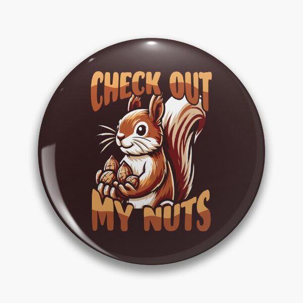Item preview, Funny Squirrel Check Out My Nuts Acorn Harvest Joke designed and sold by Maljonic.