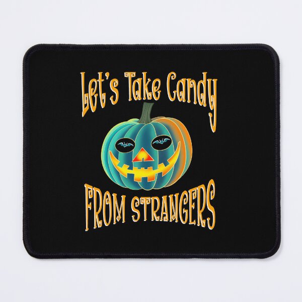 Item preview,  Let's Take Candy from Strangers designed and sold by box-artshop.