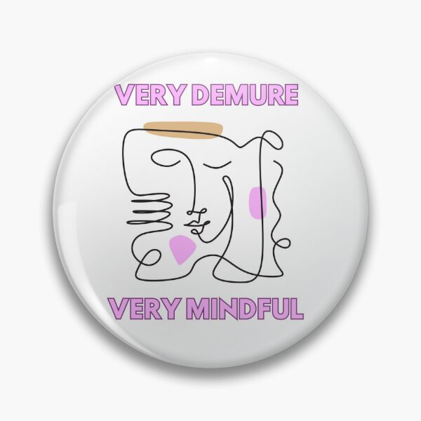 Item preview, VERY DEMURE VERY MINDFUL - DESIGN designed and sold by GeekySoles.