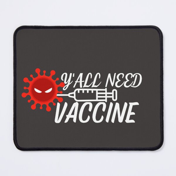 Item preview, Y'all need vaccine designed and sold by Jerziv-C.