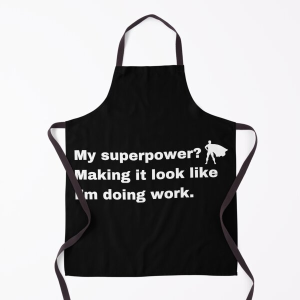 Item preview, My Superpower Making It Look Like I’m Doing Work designed and sold by Creastore.