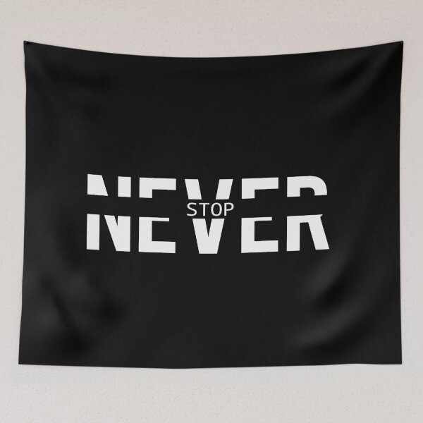 Item preview, NEVER STOP-White and Black designed and sold by Nunaprettyshop.