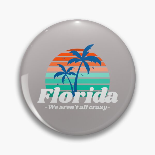 Item preview, Florida, we aren't all crazy designed and sold by GuesthozGraphix.