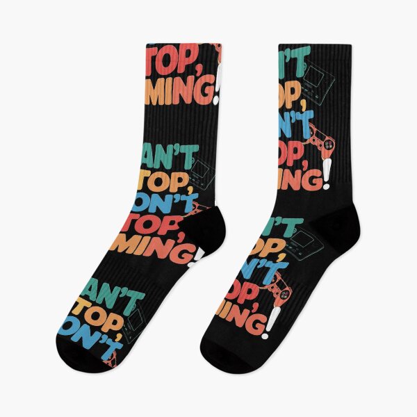 Item preview, Can't Stop, Won't Stop, GAMING! designed and sold by Gentle40Winks.