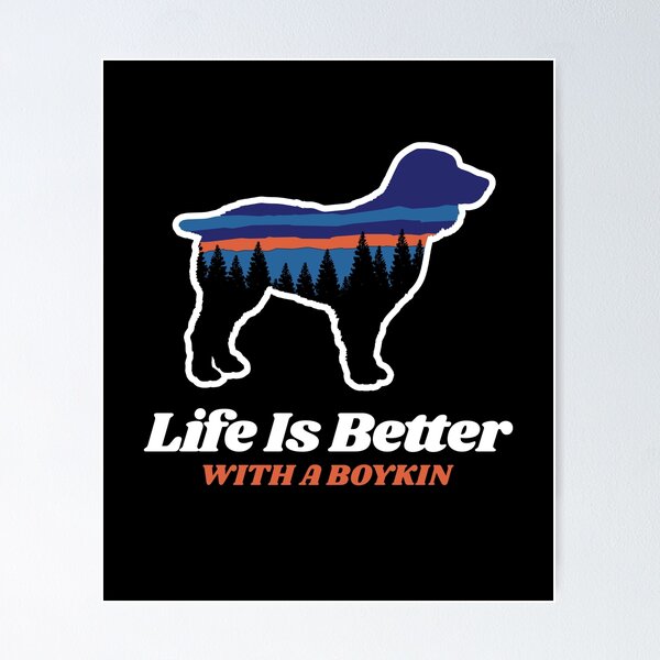 Item preview, Life Is Better With A Boykin Vintage Hiking Camping Gift designed and sold by Guarddogdrive.