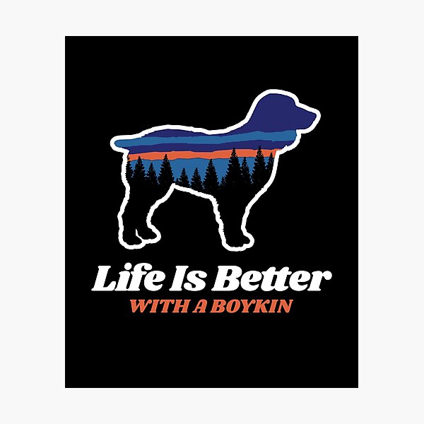 Item preview, Life Is Better With A Boykin Vintage Hiking Camping Gift designed and sold by Guarddogdrive.