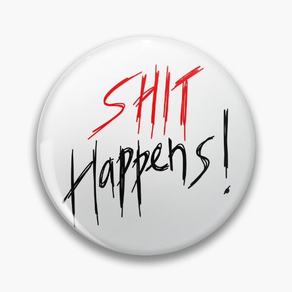 Item preview, Shit happens | Red and Black designed and sold by WarmlyArts.