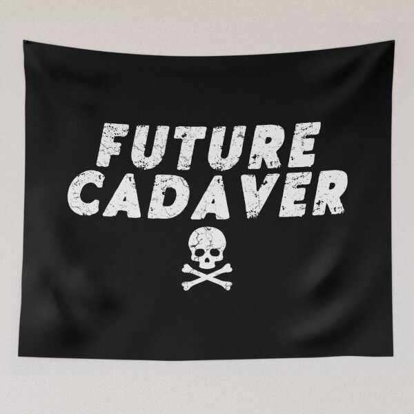 Item preview, Future Cadaver Goth Sayings designed and sold by CreepyCornerArt.