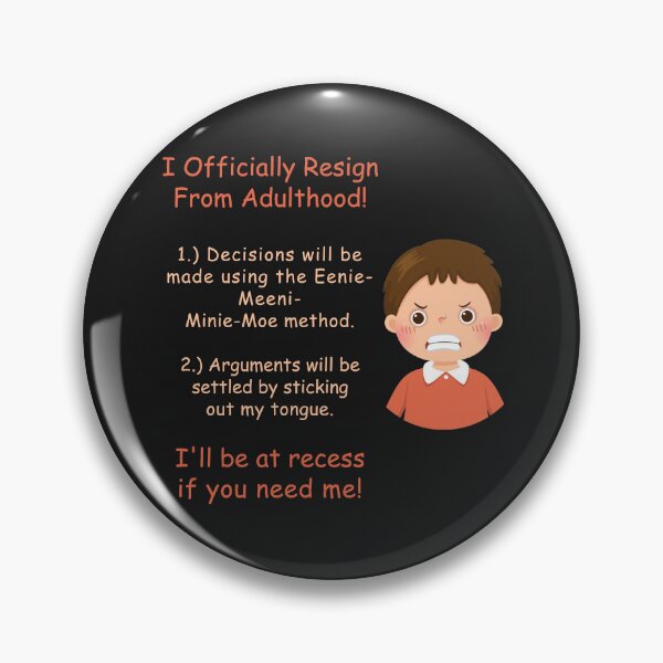 Item preview, I Officially Resign From Adulthood! designed and sold by JoezPlace.