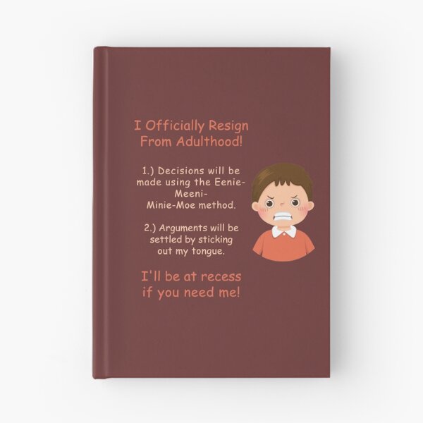 Item preview, I Officially Resign From Adulthood! designed and sold by JoezPlace.