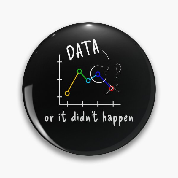 Item preview, Data or it Didn’t Happen Scientist's designed and sold by MooonTees.