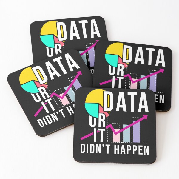 Item preview, Data or it Didn’t Happen Scientist's designed and sold by MooonTees.