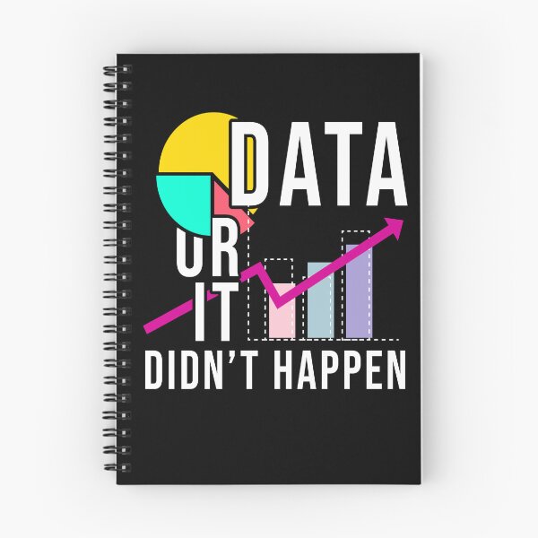 Item preview, Data or it Didn’t Happen Scientist's designed and sold by MooonTees.