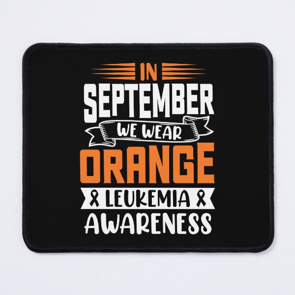 Item preview, In September We Wear Orange Leukemia Awareness designed and sold by RCMstore.