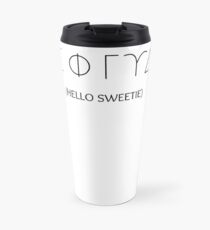Hello, sweetie Travel Mug