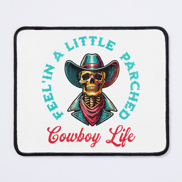 Item preview, Feel'in a little Parched Cowboy designed and sold by J Michelle Designs.