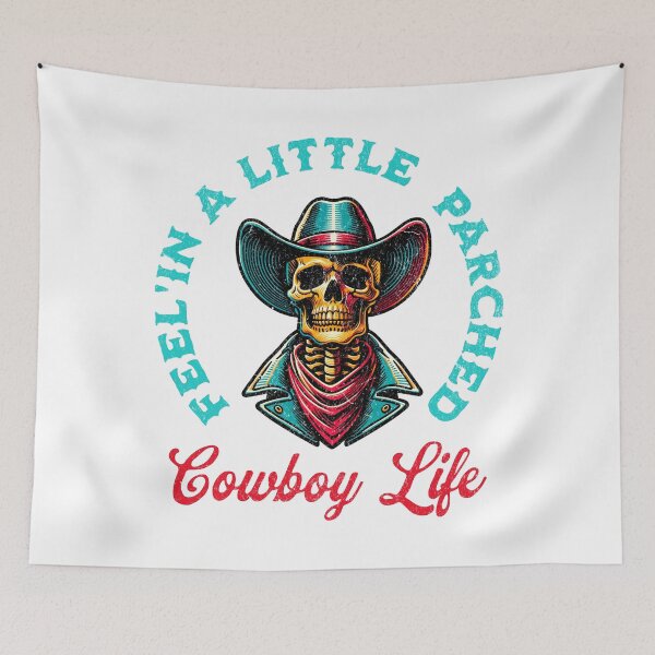 Item preview, Feel'in a little Parched Cowboy designed and sold by J Michelle Designs.