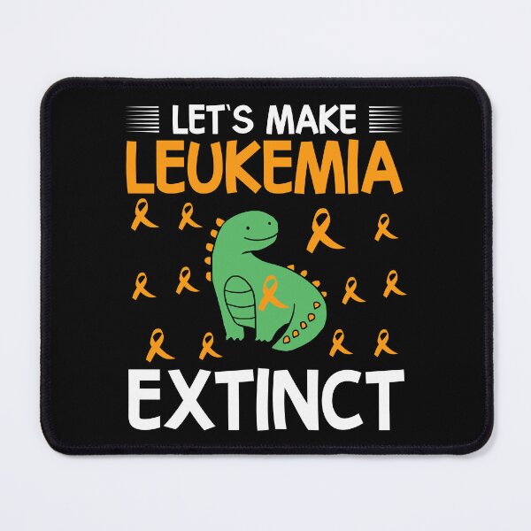 Item preview, Let's Make Leukemia Extinct Leukemia Awareness designed and sold by RCMstore.