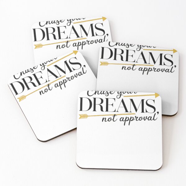 Item preview, Chase Your Dreams, Not Approval - Prestigious Motivational designed and sold by StyleSwitch.