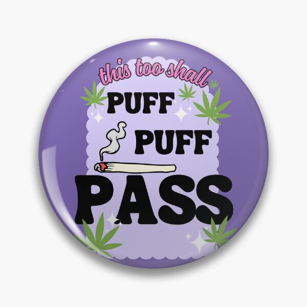 Item preview, puff puff pass designed and sold by gigi jones.