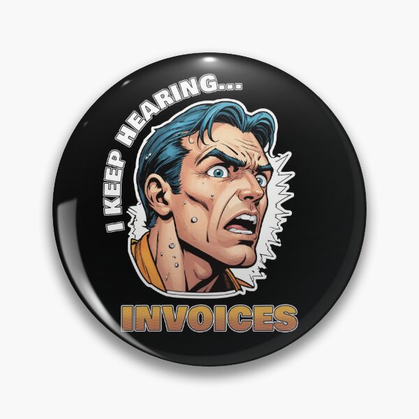 Item preview, I Keep Hearing Invoices Funny Accountant Pun designed and sold by thecatcouch.