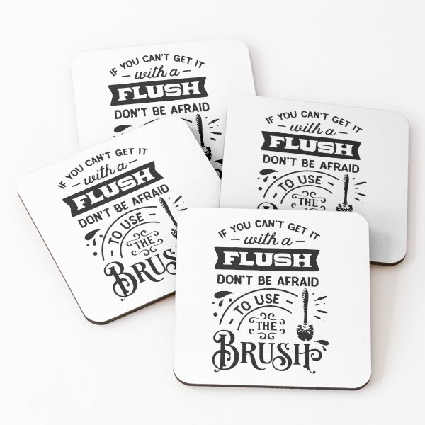 Item preview, "If You Can't Get It with a Flush, Don't Be Afraid to Use the Brush" Bathroom Design designed and sold by Dream World Images.