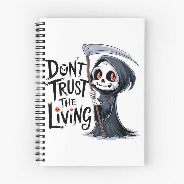 Item preview, Funny Grim Reaper Don't Trust The Living designed and sold by PlanetMarker.