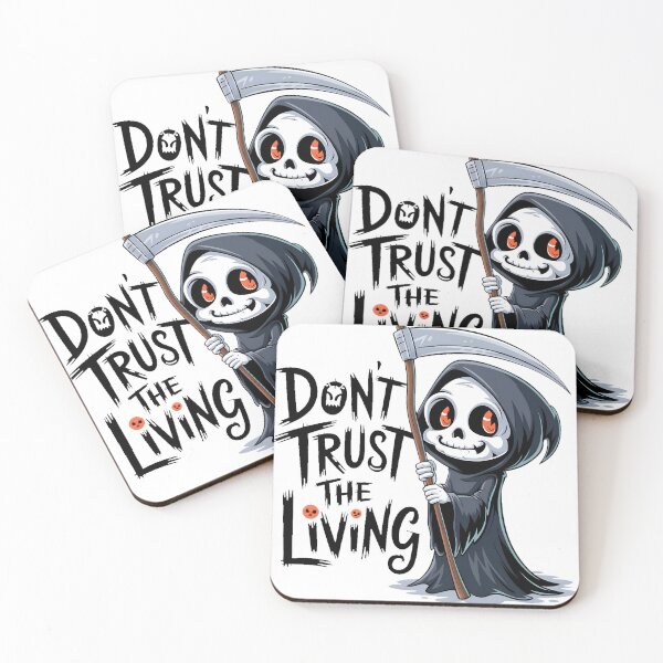 Item preview, Funny Grim Reaper Don't Trust The Living designed and sold by PlanetMarker.