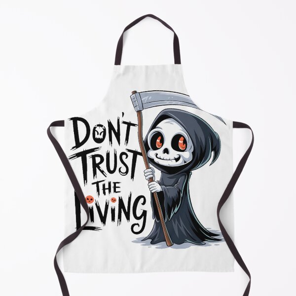 Item preview, Funny Grim Reaper Don't Trust The Living designed and sold by PlanetMarker.