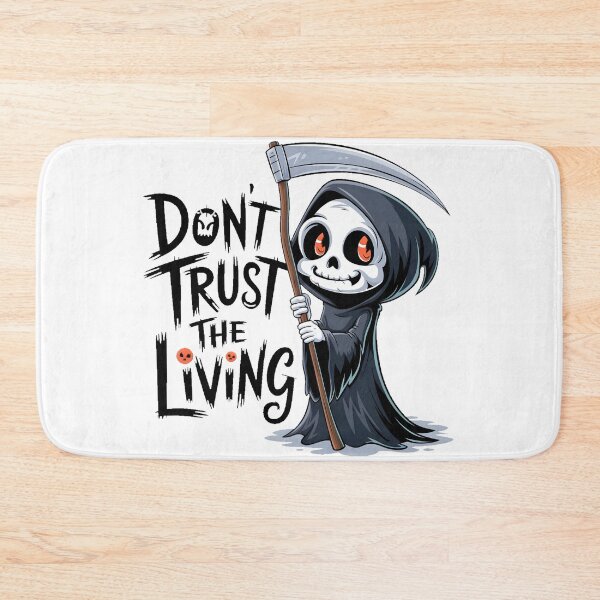 Item preview, Funny Grim Reaper Don't Trust The Living designed and sold by PlanetMarker.