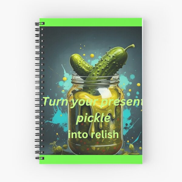 Item preview, Turn your present pickle into relish designed and sold by seahorse crossing.
