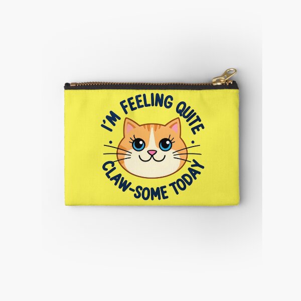 Item preview, I'm Feeling Quite Claw-Some Today Cute Cat Quote designed and sold by TheArtOfPat.