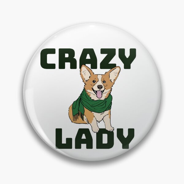 Item preview, Crazy Corgi Lady  designed and sold by KATKattalestv.