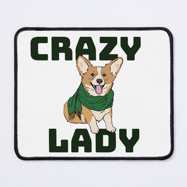 Item preview, Crazy Corgi Lady designed and sold by KATKattalestv.