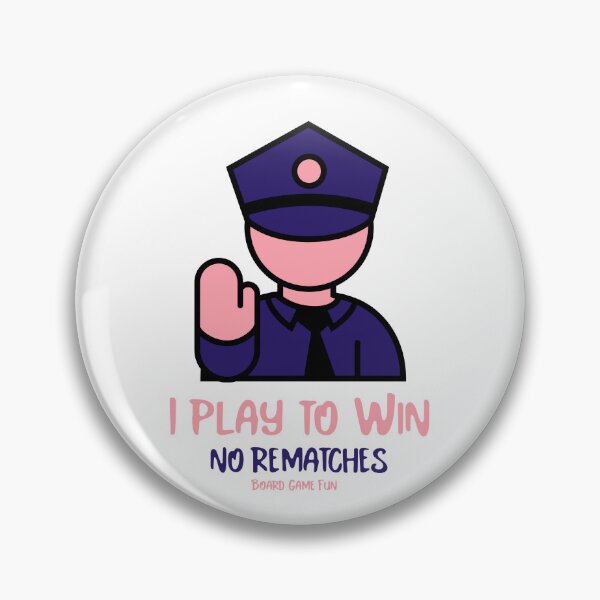 Item preview, I Play to Win, No Rematches: Board Game Fun designed and sold by BestMerchnTees.