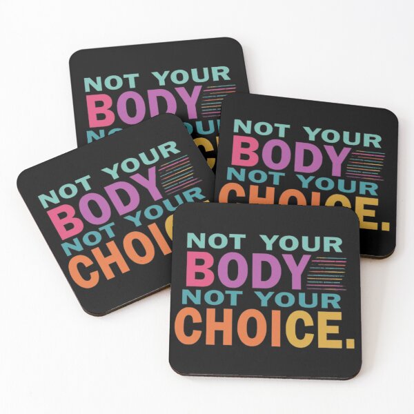 Item preview, Not Your Body Not Your Choice designed and sold by Satyamshop76.