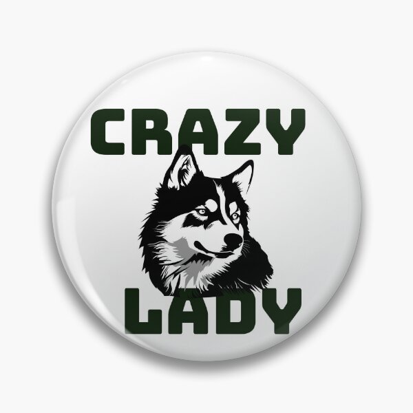 Item preview, Crazy Husky Lady  designed and sold by KATKattalestv.