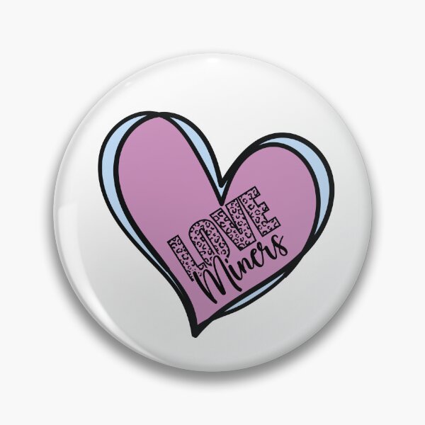 Item preview, Love Miners designed and sold by TSF LifeStyle Designs.